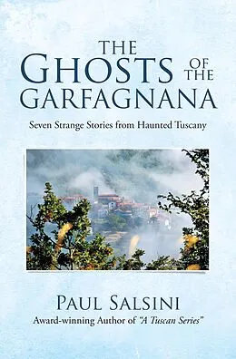 E-Book (epub) The Ghosts of the Garfagnana von Paul Salsini