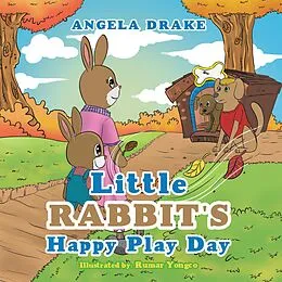 E-Book (epub) Little Rabbit's Happy Play Day von Angela Drake