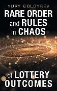 Rare Order and Rules in Chaos of Lottery Outcomes