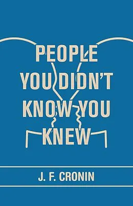 E-Book (epub) People You Didn't Know You Knew von J. F. Cronin
