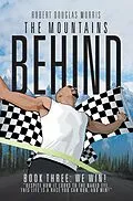 E-Book (epub) The Mountains Behind von Robert Douglas Morris
