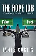 E-Book (epub) The Rope Job von James Curtis