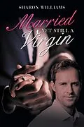 E-Book (epub) Married yet Still a Virgin von Sharon Williams