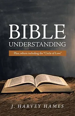 E-Book (epub) Bible Understanding von J. Harvey Hames