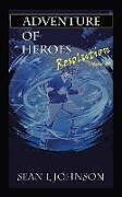 Kartonierter Einband Adventure of Heroes von Sean L Johnson