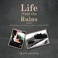 E-Book (epub) Life from the Ruins von Fritz Jaensch