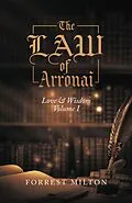 E-Book (epub) The LAW of Arronai von Forrest Milton