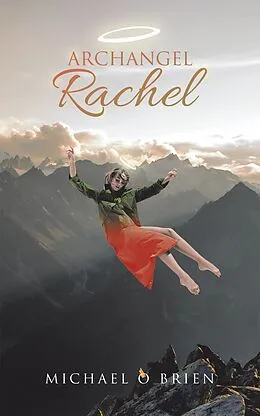 E-Book (epub) Archangel Rachel von Michael O Brien