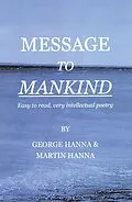 E-Book (epub) Message to Mankind von George Hanna, Martin Hanna