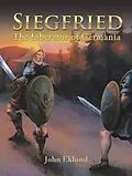 E-Book (epub) Siegfried von John Eklund