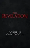 E-Book (epub) The Revelation von Cornelia Calaidjoglu