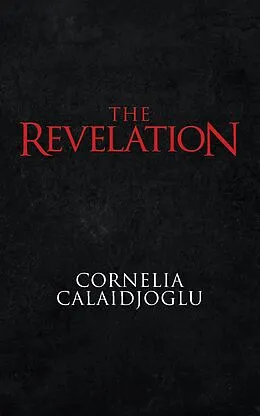 E-Book (epub) The Revelation von Cornelia Calaidjoglu