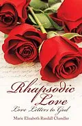 E-Book (epub) Rhapsodic Love von Marie Elizabeth Randall Chandler