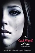 E-Book (epub) The Sick World of Sin von Marie Elizabeth Randall Chandler