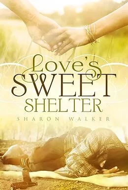 ePUB Love's Sweet Shelter von Sharon Walker