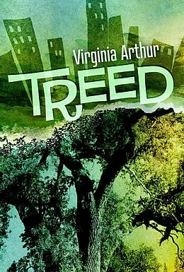 E-Book (epub) Treed von Virginia Arthur