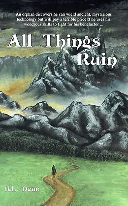 E-Book (epub) All Things Ruin von R. L. Dean