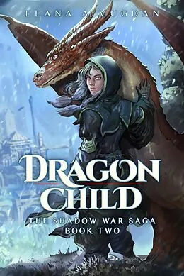 E-Book (epub) Dragon Child von Elana A. Mugdan