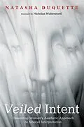 E-Book (epub) Veiled Intent von Natasha Duquette