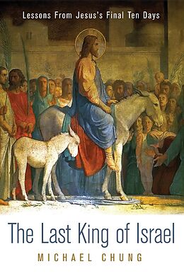eBook (epub) The Last King of Israel de Mike Chung