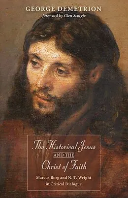 E-Book (epub) The Historical Jesus and the Christ of Faith von George Demetrion