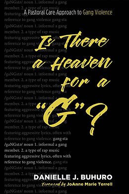 E-Book (epub) Is There a Heaven for a "G"? von Danielle J. Buhuro