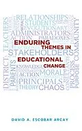 E-Book (epub) Enduring Themes in Educational Change von David A. Escobar Arcay