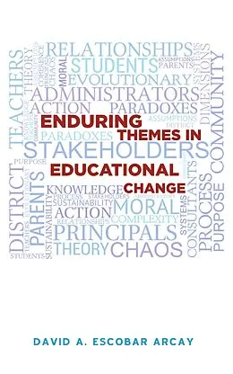 E-Book (epub) Enduring Themes in Educational Change von David A. Escobar Arcay