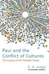 E-Book (epub) Paul and the Conflict of Cultures von E. A. Judge