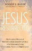 Livre Relié Jesus, Resurrected de Roger S. Busse
