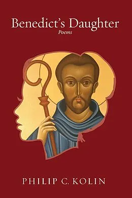 E-Book (epub) Benedict's Daughter von Philip C. Kolin
