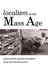 E-Book (epub) Localism in the Mass Age von 