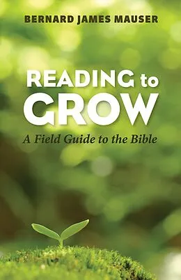 E-Book (epub) Reading to Grow von Bernard James Mauser