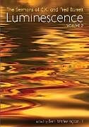 Kartonierter Einband Luminescence, Volume 2 von C. K. Barrett, Fred Barrett