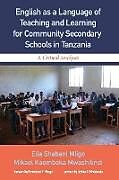 Couverture cartonnée English as a Language of Teaching and Learning for Community Secondary Schools in Tanzania de Elia Shabani Mligo, Mikael Mwashilindi