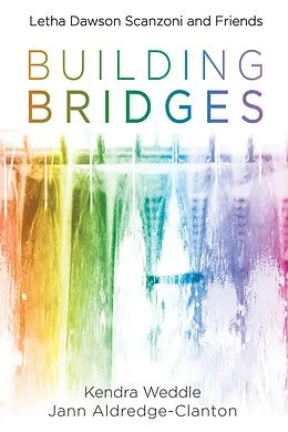 E-Book (epub) Building Bridges von Kendra Weddle, Jann Aldredge-Clanton