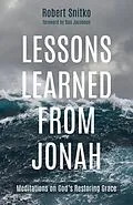 E-Book (epub) Lessons Learned from Jonah von Robert Snitko