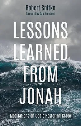 E-Book (epub) Lessons Learned from Jonah von Robert Snitko