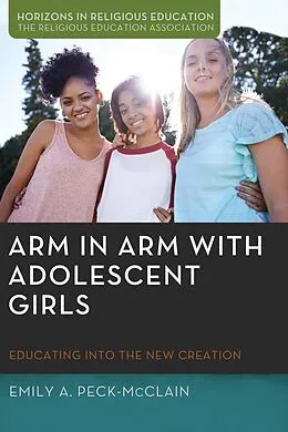 E-Book (epub) Arm in Arm with Adolescent Girls von Emily A. Peck-McClain