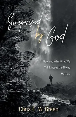 E-Book (epub) Surprised by God von Chris E. W. Green