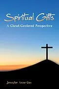 E-Book (epub) Spiritual Gifts von Jennifer Anne Cox