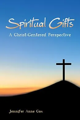 E-Book (epub) Spiritual Gifts von Jennifer Anne Cox