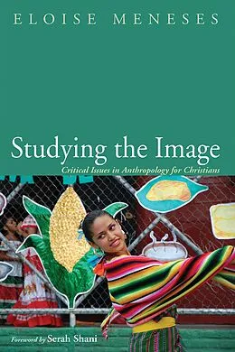 E-Book (epub) Studying the Image von Eloise Meneses