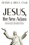 E-Book (epub) Jesus, the New Adam von Dennis J. Cssr Billy