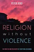 E-Book (epub) Religion without Violence von Peter Ochs