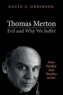 E-Book (epub) Thomas Merton-Evil and Why We Suffer von David E. Orberson