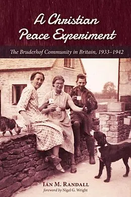 E-Book (epub) A Christian Peace Experiment von Ian M. Randall