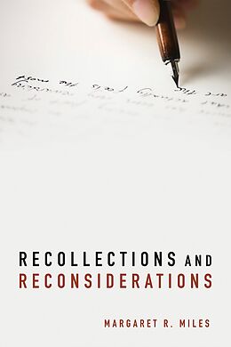 eBook (epub) Recollections and Reconsiderations de Margaret R. Miles