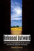 E-Book (epub) Released Outward von David Lowry