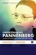 E-Book (epub) Understanding Pannenberg von Anthony C. Thiselton